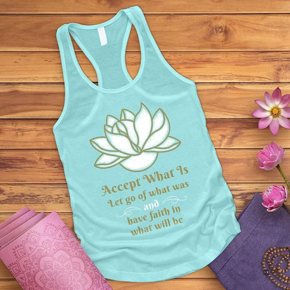 Accept What Is Tank Top