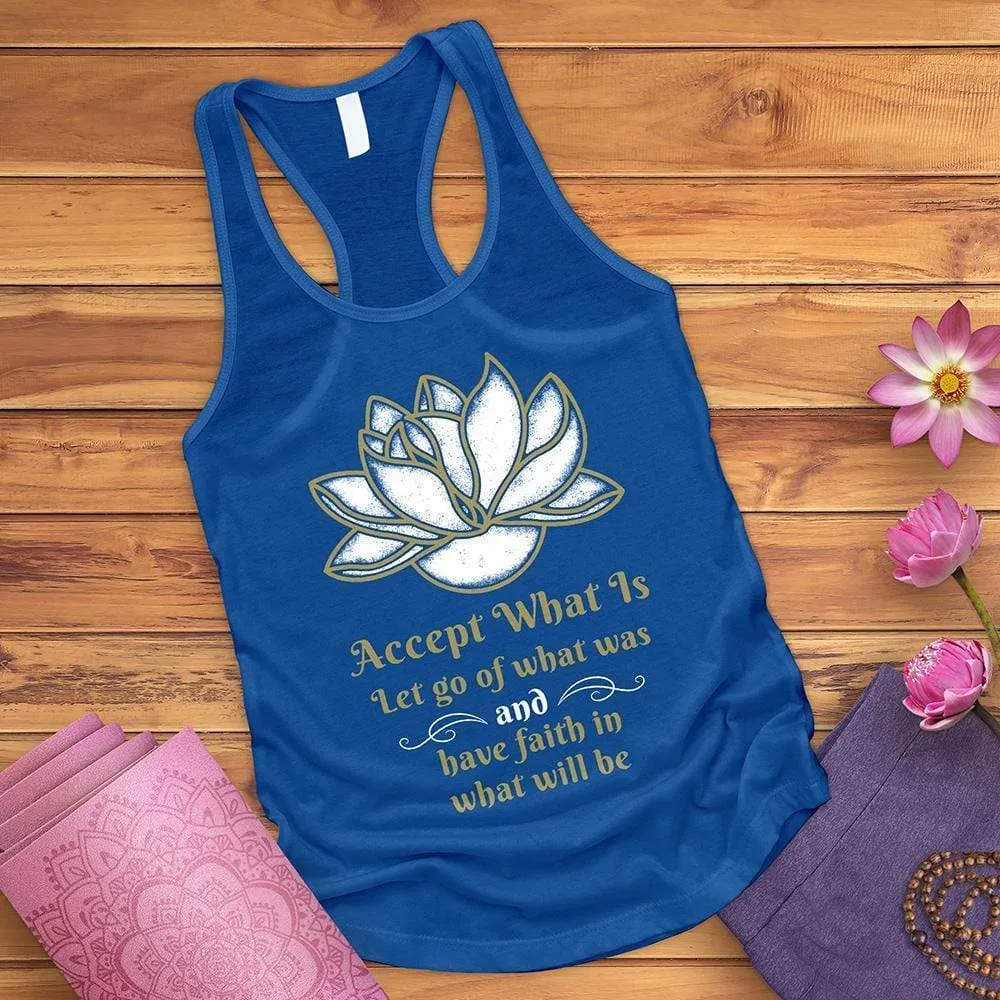 Accept What Is Tank Top